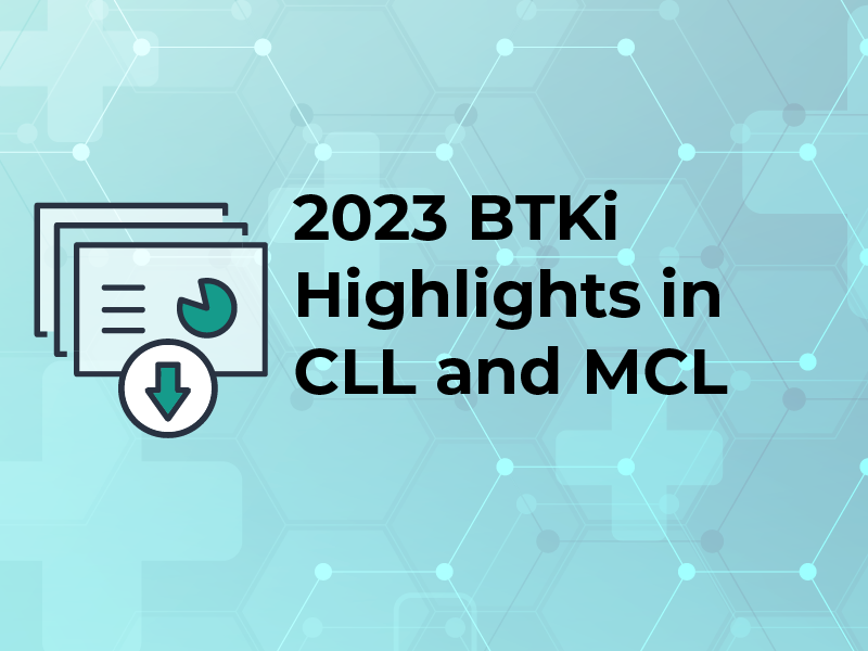 2023 BTKi Highlights in CLL and MCL