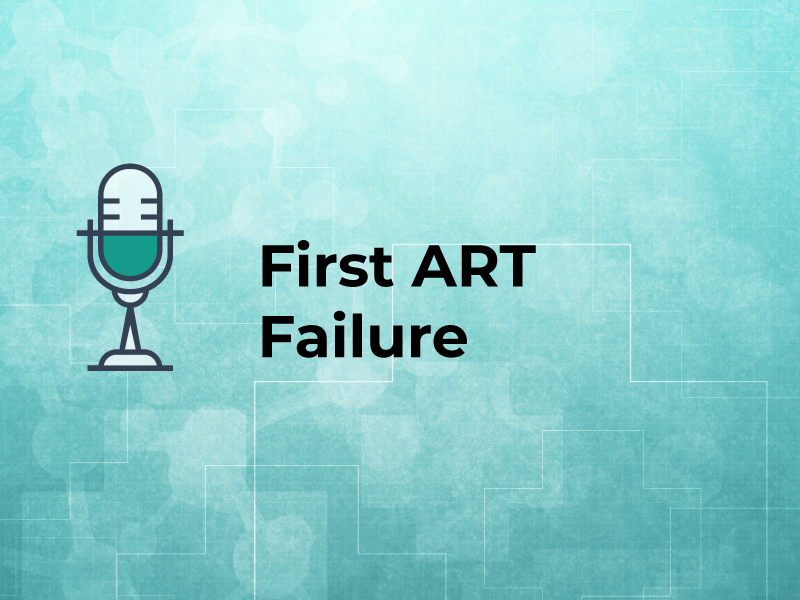 First ART Failure