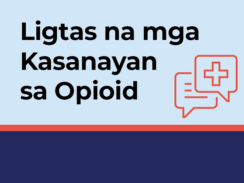 Ligtas na mga Kasanayan sa Opioid