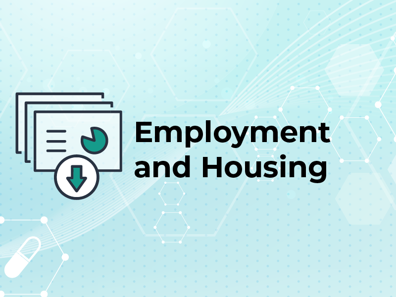 Employment and Housing