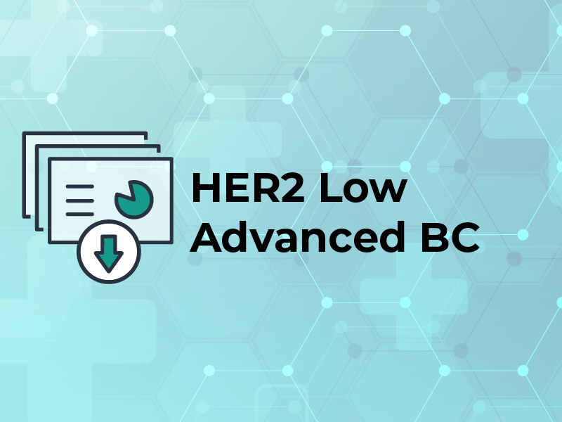 HER2 Low Advanced BC: Slides