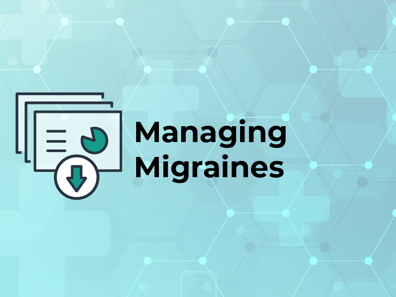 Managing Migraines