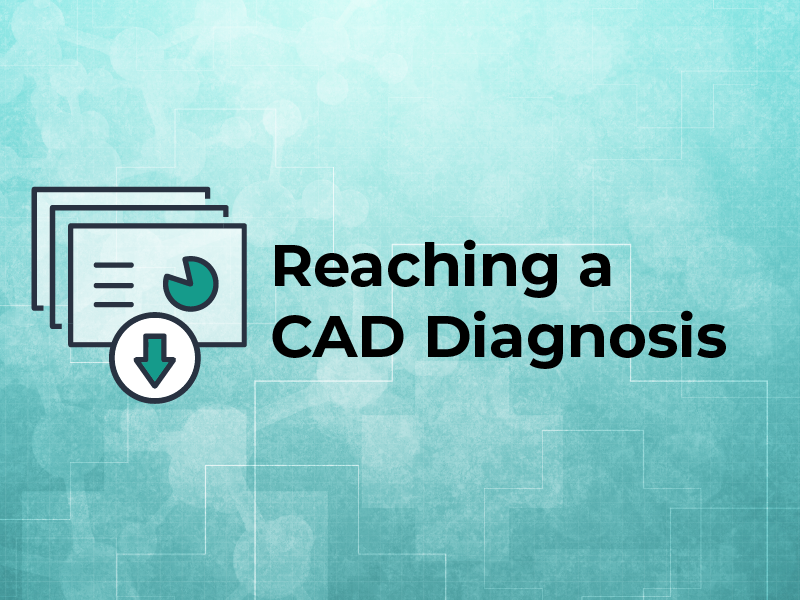 Reaching a CAD Diagnosis