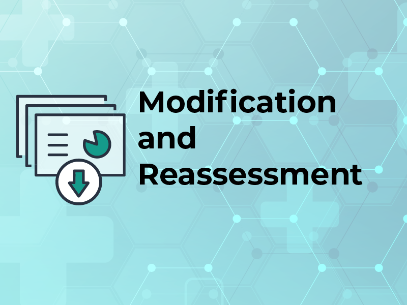 Modification and Reassessment