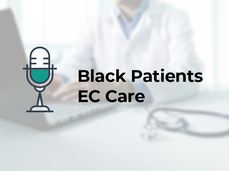 Black Patients EC Care