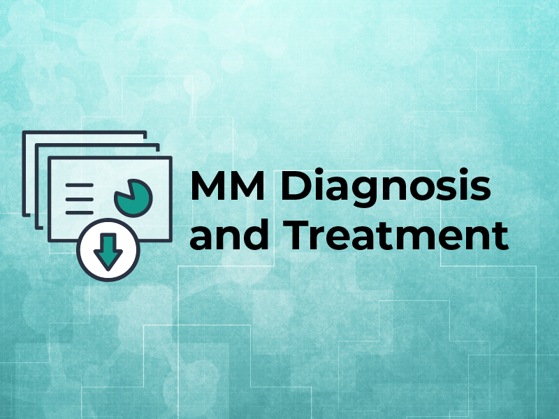 MM Diagnosis and Treatment