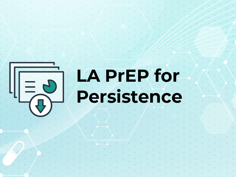 Slides: LA PrEP for Persistence