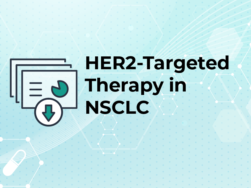 HER2-Targeted Therapy in NSCLC