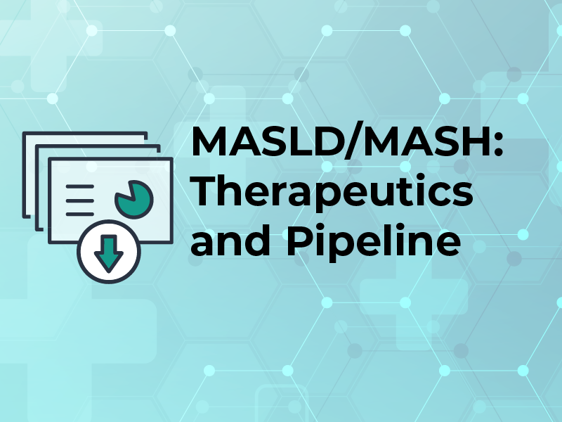 MASLD/MASH: Therapeutics and Pipeline