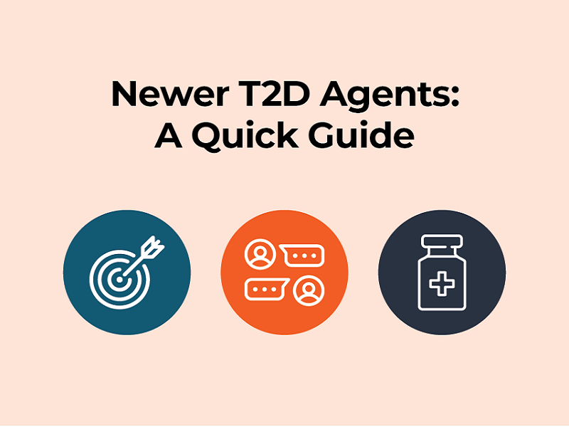 Newer T2D Agents: A Quick Guide