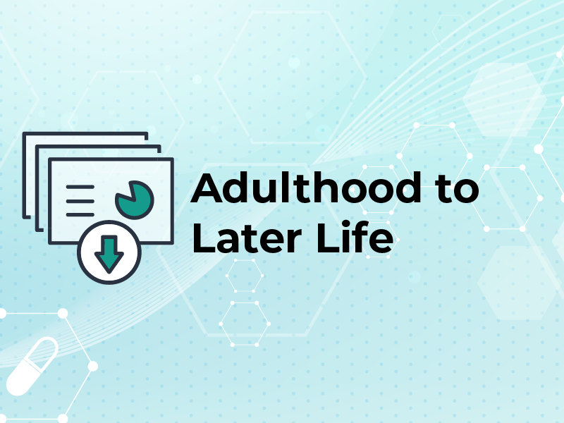 Adulthood to Later Life