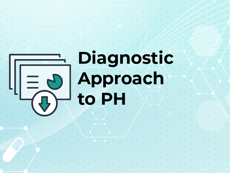 Diagnostic Approach to PH