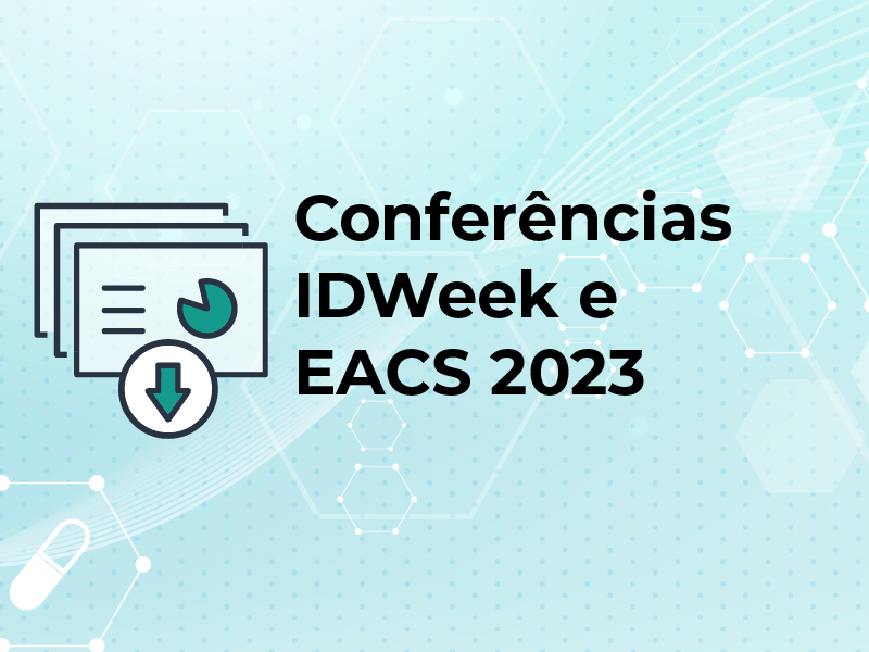 Conferências IDWeek e EACS 2023