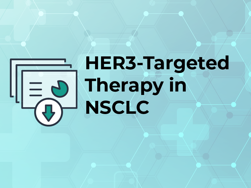 HER3-Targeted Therapy in NSCLC