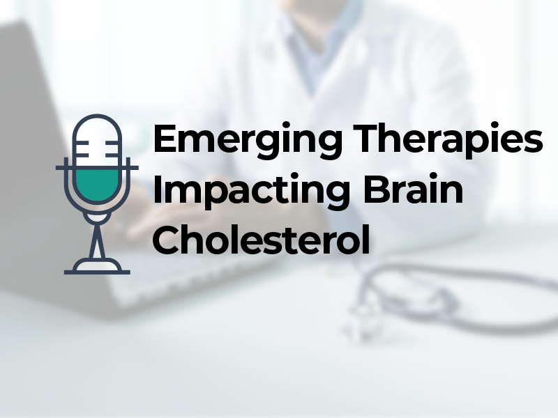 Emerging Therapies Impacting Brain Cholesterol