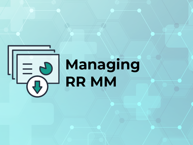 Managing RR MM