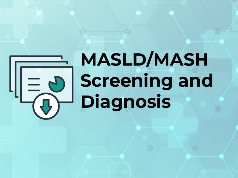 MASLD/MASH Screening and Diagnosis
