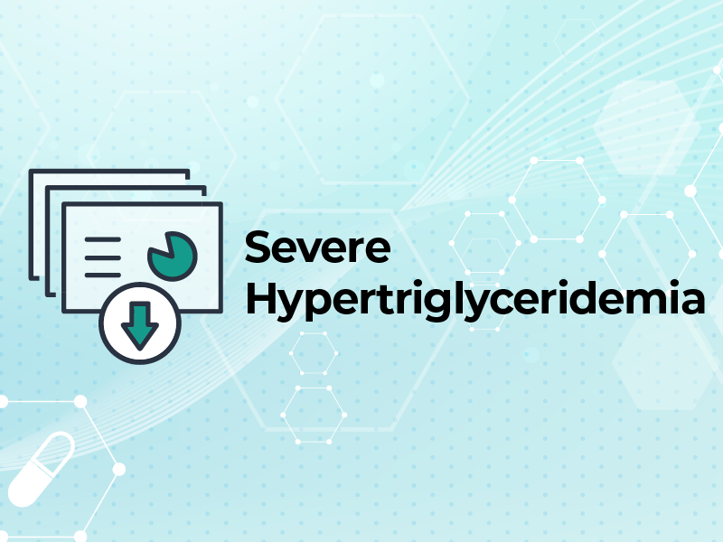 Severe Hypertriglyceridemia