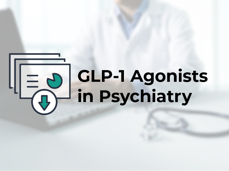 GLP-1 agonists in psychiatry slides