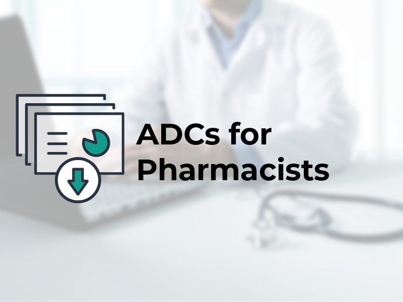 ADCs for Pharmacists