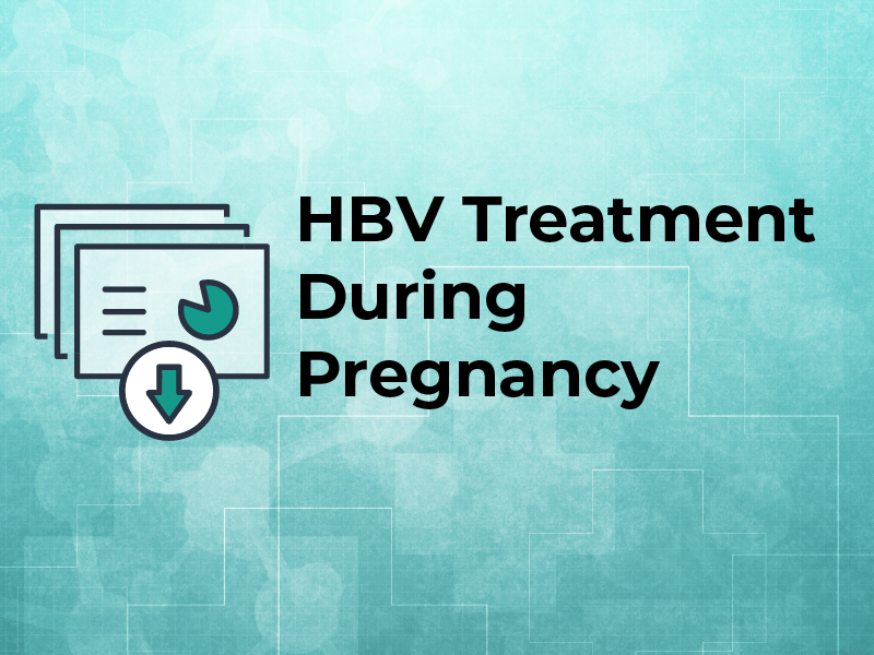 Slides: HBV Treatment During Pregnancy