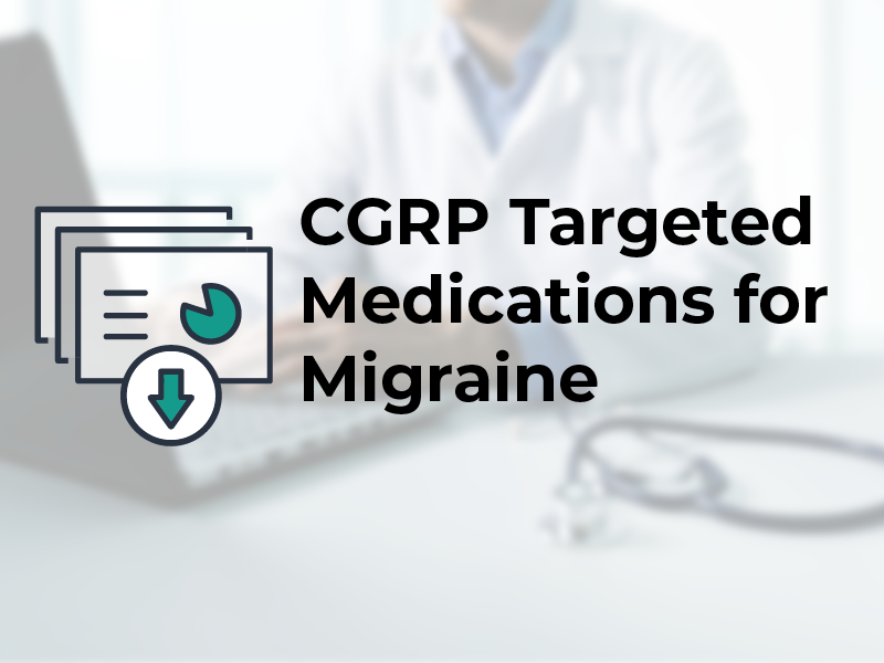 CGRP targeted medications for migraine