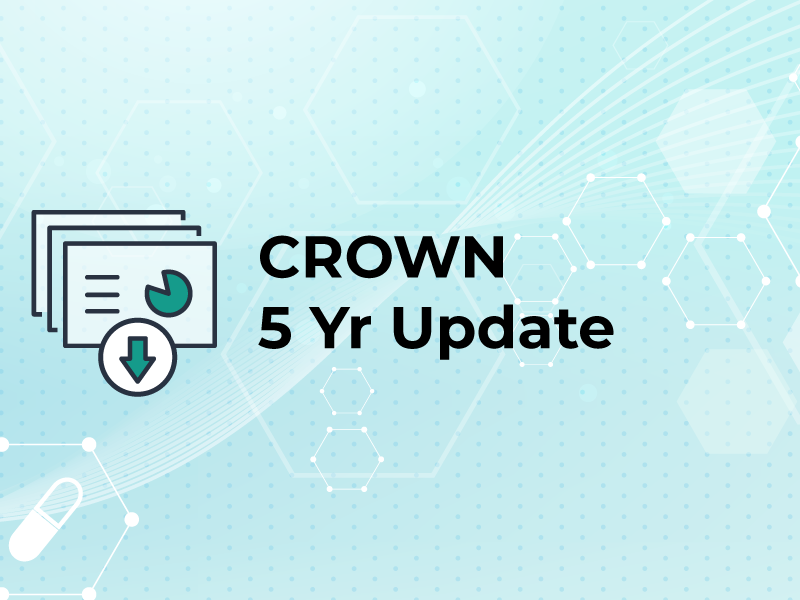 CROWN 5 Yr Update