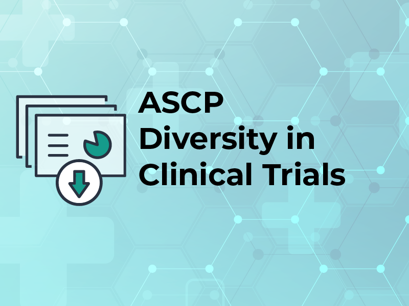 ASCP diversity in clinical trials
