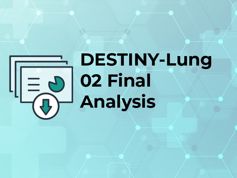 DESTINY Lung02 Final Analysis