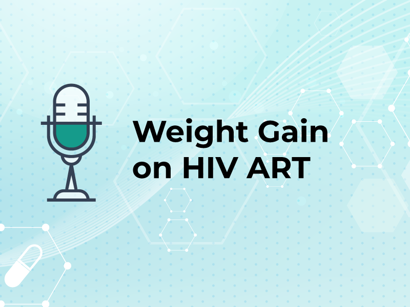 Weight Gain on HIV ART