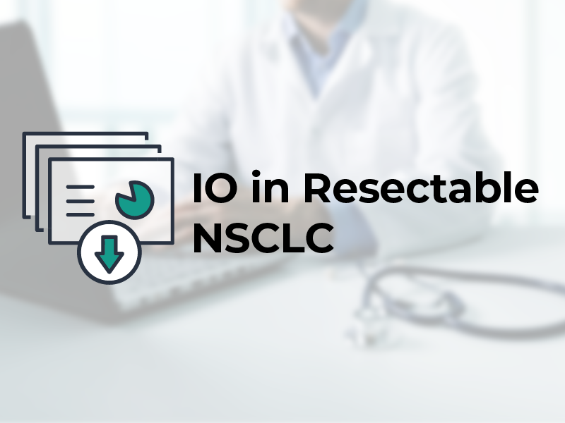 IO in Resectable NSCLC