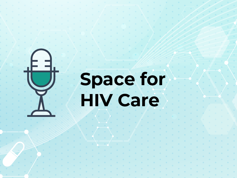 Space for HIV Care