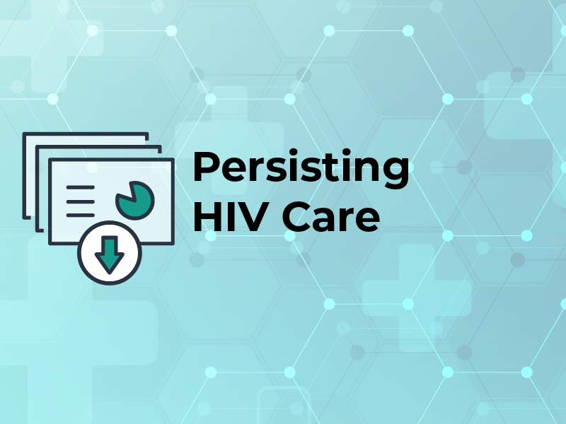 Persisting HIV Care Slides