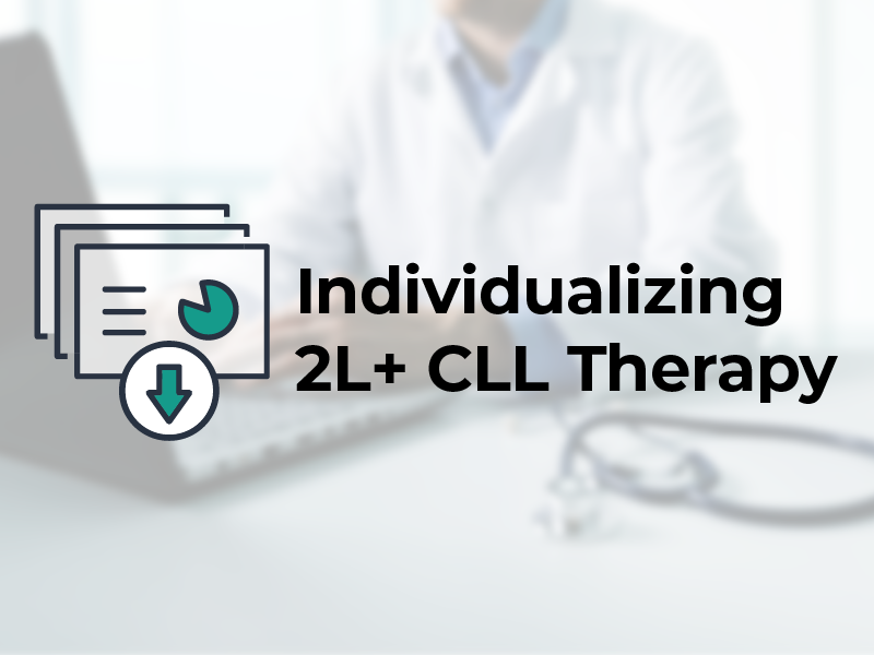 Individualizing 2L+ CLL Therapy