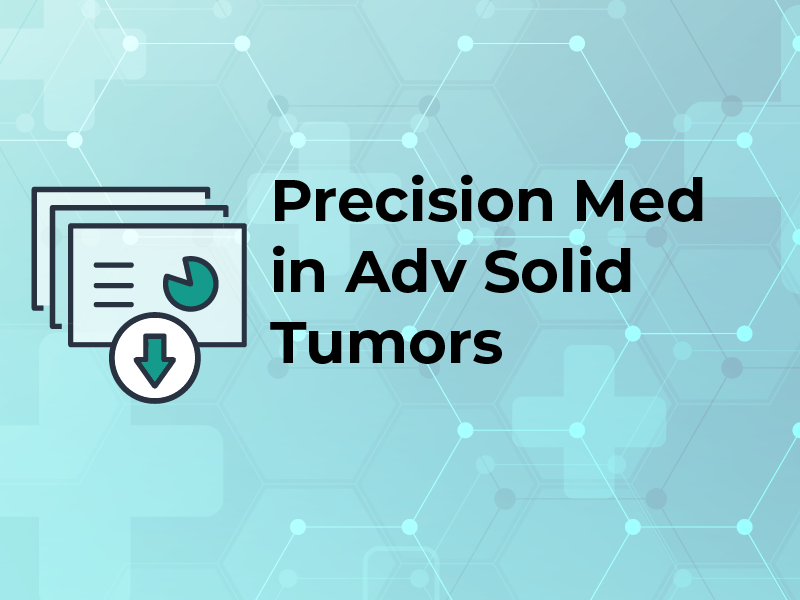 Precision Med in Adv Solid Tumors