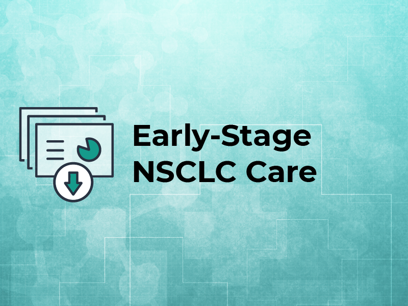 Early-Stage NSCLC Care