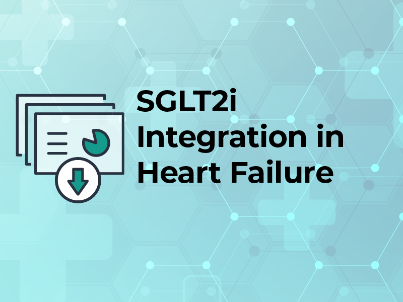 SGLT2i Integration in Heart Failure