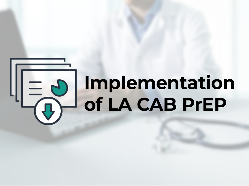 Implementation of LA CAB PrEP