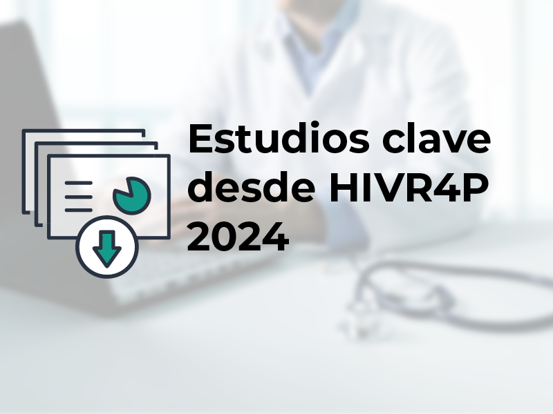 Estudios clave desde HIVR4P 2024
