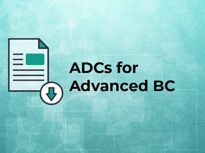 ADCs for Advanced BC