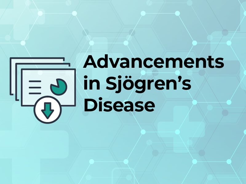 Advancements in Sjögren’s Disease Slides