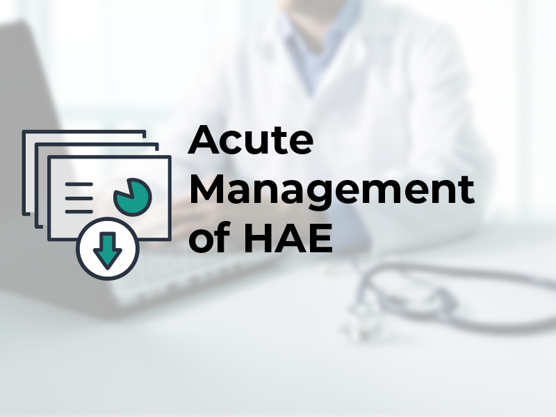 Acute Management of HAE