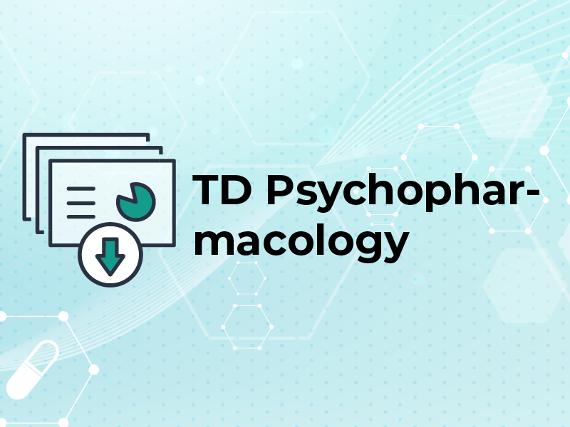 TD Psychopharmacology Slideset