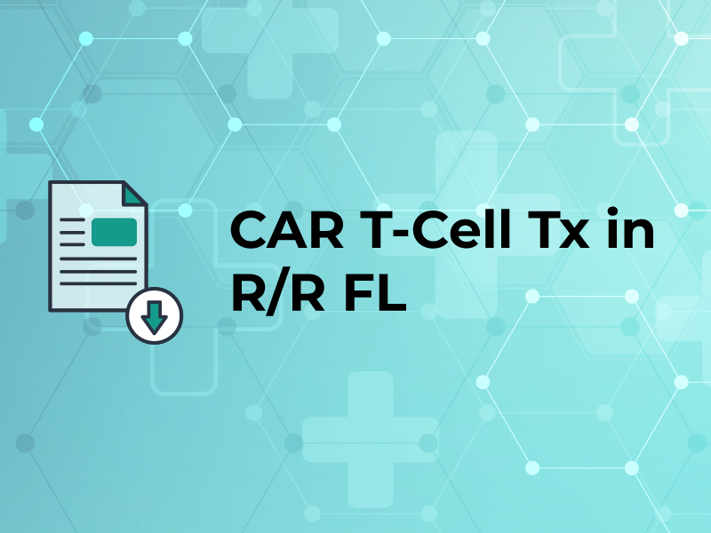 CAR T Cell Tx in RR FL