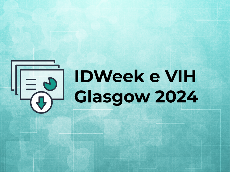 IDWeek e VIH Glasgow 2024