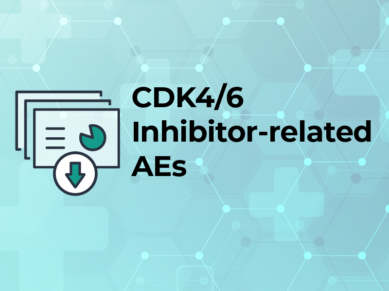 CDK4/6 Inhibitor Related AEs