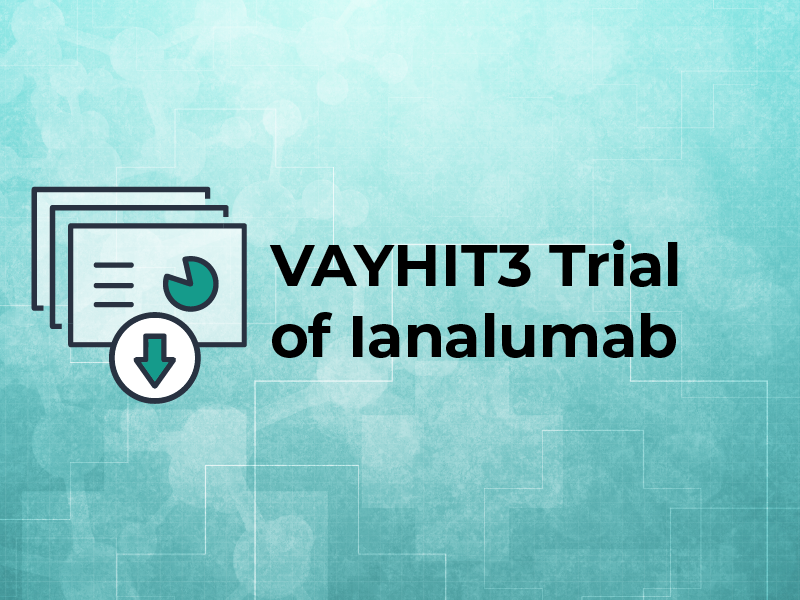 VAYHIT3 Trial of Ianalumab