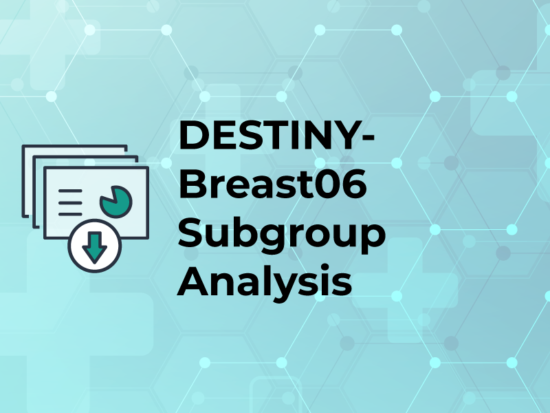 DESTINY Breast06 Subgroup Analysis