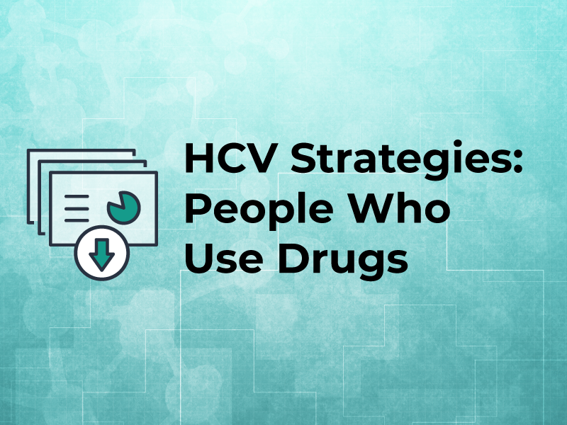 HCV Strategies: People Who Use Drugs