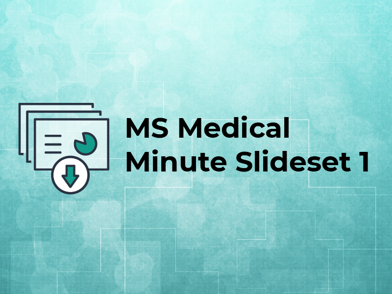 MS Medical Minute Slideset 1